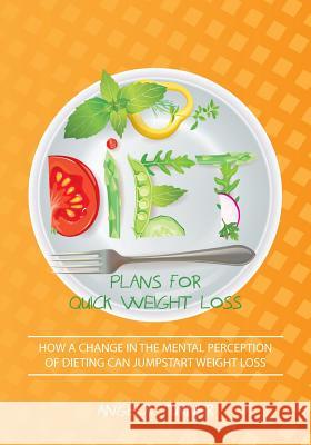 Diet Plans for Quick Weight Loss Angela Turner 9781630225735 Speedy Publishing LLC - książka