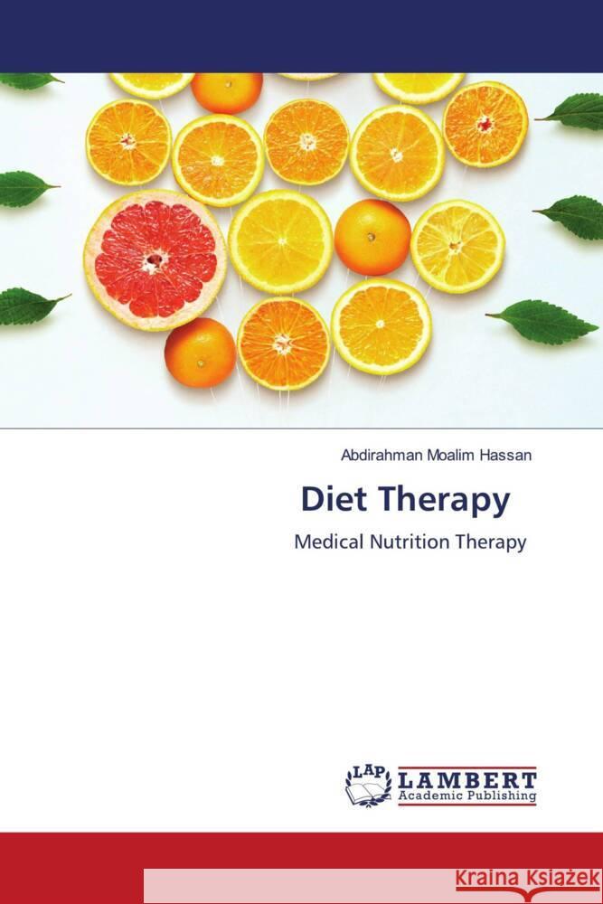 Diet Therapy Moalim Hassan, Abdirahman 9786208170943 LAP Lambert Academic Publishing - książka