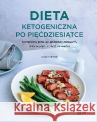 Dieta ketogeniczna po pięćdziesiątce Molly Devine 9788366960572 Esteri - książka