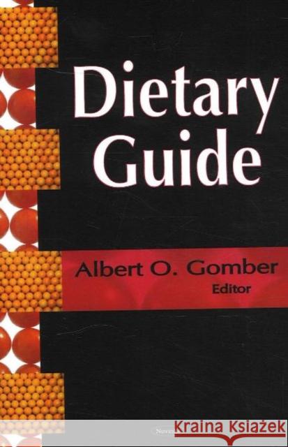 Dietary Guide Albert O Gomber 9781594546549 Nova Science Publishers Inc - książka