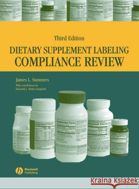 Dietary Supplement Labeling Compliance Review James L. Summers Elizabeth J. Campbell 9780813804262 Blackwell Publishers - książka