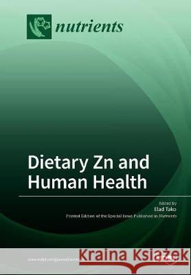 Dietary Zn and Human Health Elad Tako 9783038970194 Mdpi AG - książka