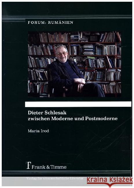 Dieter Schlesak zwischen Moderne und Postmoderne Irod, Maria 9783732901449 Frank & Timme - książka