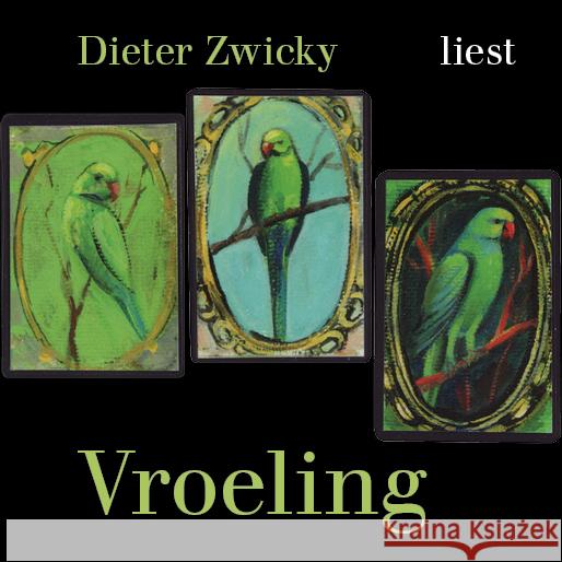 Dieter Zwicky liest Vroeling Zwicky, Dieter 9783906061290 Edition Pudelundpinscher - książka