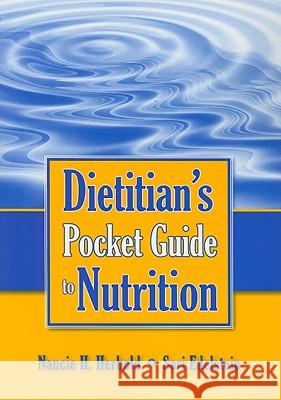 Dietitian's Pocket Guide To Nutrition Nancie Herbold 9780763765385 National Book Network - książka