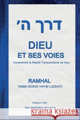 Dieu et Ses Voies Raphael Afilalo 9782923241982 Kab - książka