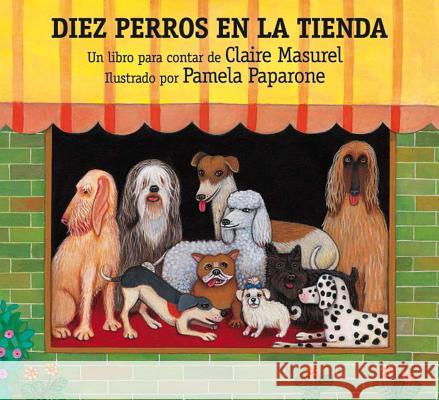 Diez Perros En La Tienda Masurel, Claire 9780735813038 North-South Books - książka