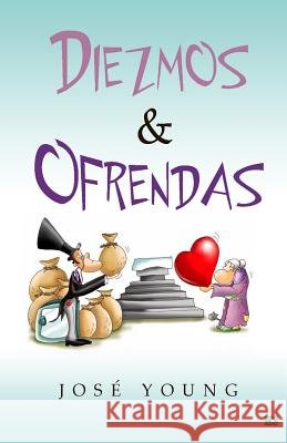 Diezmos & Ofrendas Ing Jose Young 9789871219193 Ediciones Crecimiento Cristiano - książka