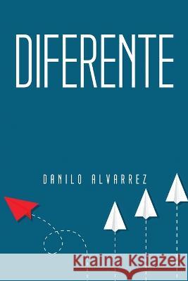 Diferente Danilo Alvarrez 9781837616701 Danilo Alvarrez - książka