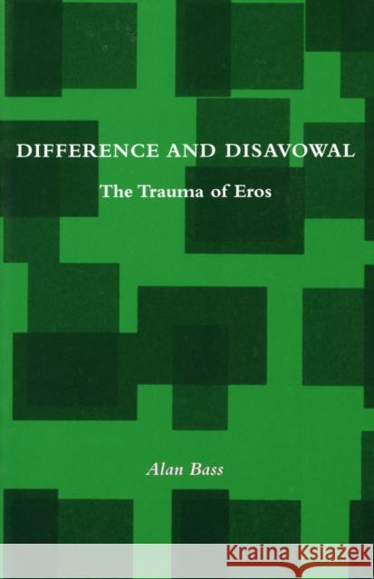 Difference and Disavowal: The Trauma of Eros  9780804738279 Stanford University Press - książka