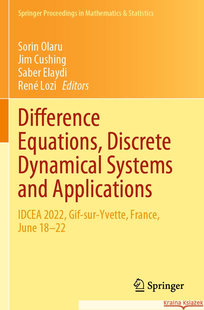 Difference Equations, Discrete Dynamical Systems and Applications  9783031510519 Springer International Publishing - książka