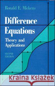 Difference Equations, Second Edition Mickens, Ronald E. 9780442001360 Chapman & Hall/CRC - książka