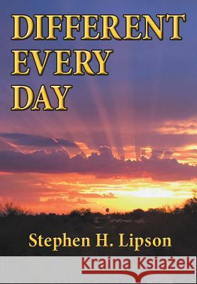 Different Every Day Stephen H. Lipson 9781643701837 Book Services Us - książka