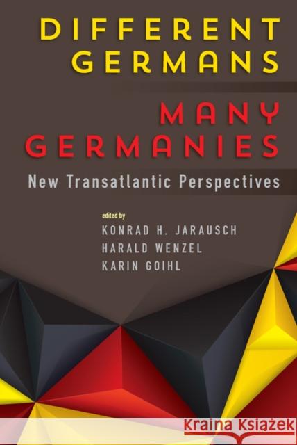 Different Germans, Many Germanies: New Transatlantic Perspectives  9781789200782 Berghahn Books - książka