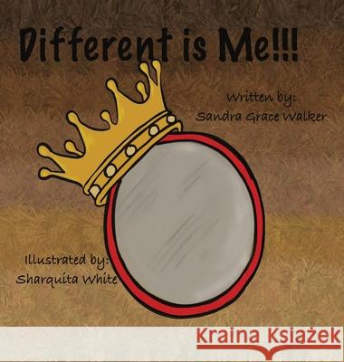 Different is Me!!! Sandra Grace Walker Sharquita White 9781737130918 Butterfly Language Publishing - książka