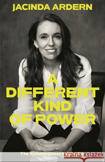 Different Kind of Power Jacinda Ardern 9781035045419 Pan Macmillan - książka