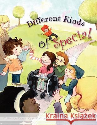 Different Kinds of Special Donna Carol Koffman, Breanne Biggar 9781554838974 Insomniac Press - książka