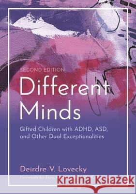 Different Minds: Gifted Children with Adhd, Asd, and Other Dual Exceptionalities, Second Edition Deirdre V Lovecky 9781849059244 Jessica Kingsley Publishers - książka