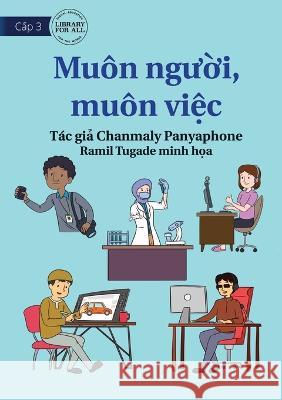 Different People, Different Jobs - Muôn người, muôn việc Panyaphone, Chanmaly 9781922793744 Library for All - książka