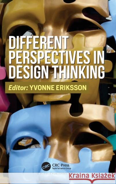 Different Perspectives in Design Thinking  9780367254230 Taylor & Francis Ltd - książka