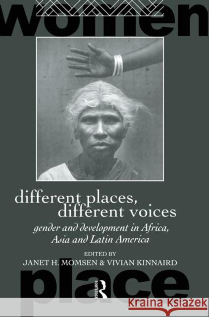 Different Places, Different Voices: Gender and Development in Africa, Asia and Latin America Kinnaird, Vivian 9780415075633 Routledge - książka