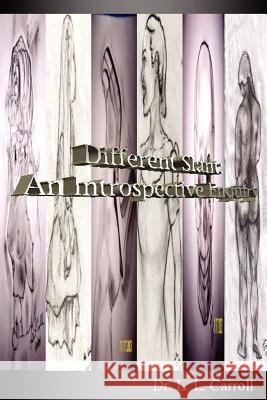 Different Slant: An Introspective Enquiry Carroll, L. L. 9781418489861 Authorhouse - książka