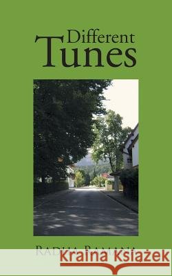 Different Tunes Radha Ramana   9781482822847 Partridge Publishing (Authorsolutions) - książka