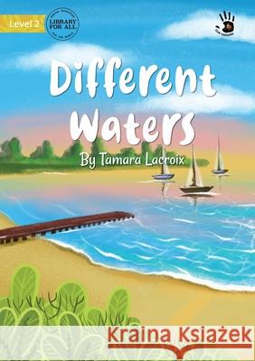 Different Waters - Our Yarning Tamara LaCroix, Elizaveta Borisova 9781922763068 Library for All - książka
