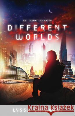 Different Worlds: An Iamos Novella Lyssa Chiavari 9781946202536 Snowy Wings Publishing - książka