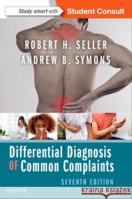Differential Diagnosis of Common Complaints Robert H., MD (Former Professor of Family Medicine, State University of New York at Buffalo, School of Medicine and Biom 9780323512329 Elsevier - Health Sciences Division - książka