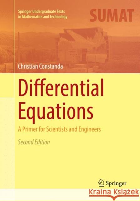 Differential Equations: A Primer for Scientists and Engineers Constanda, Christian 9783319843506 Springer - książka