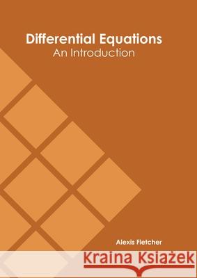 Differential Equations: An Introduction Alexis Fletcher 9781639871629 Murphy & Moore Publishing - książka