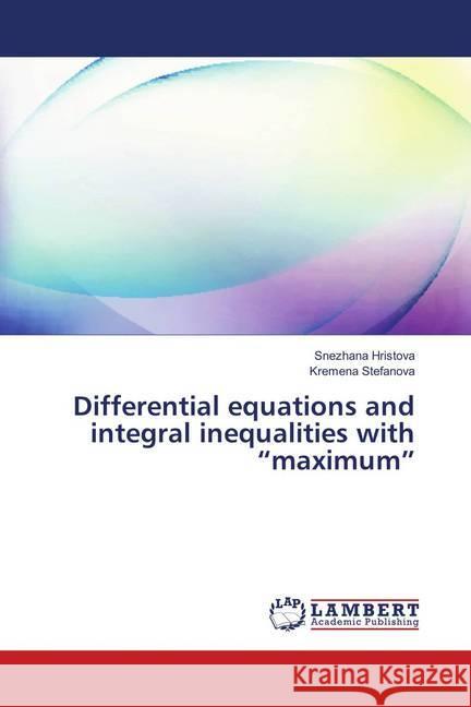 Differential equations and integral inequalities with 