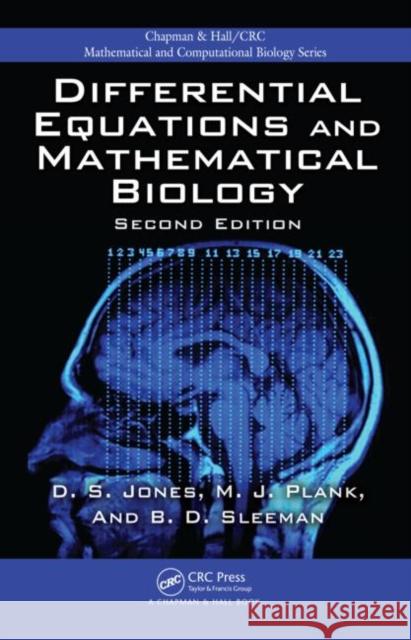 Differential Equations and Mathematical Biology Michael Plank B. D. Sleeman 9781420083576 Chapman & Hall/CRC - książka