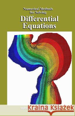 Differential Equations: Numerical Methods for Solving D. James Benton 9781983004162 Independently Published - książka