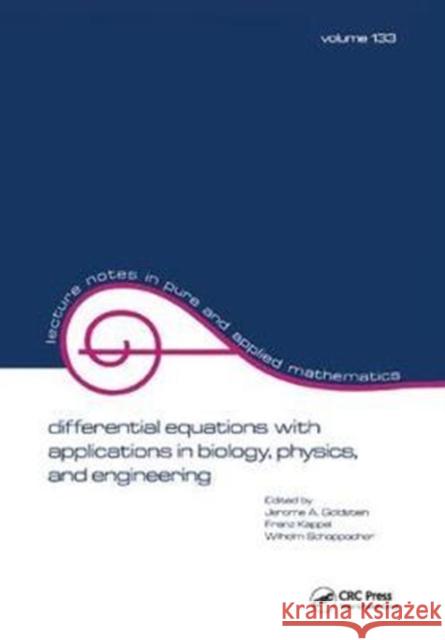 Differential Equations with Applications in Biology, Physics, and Engineering Goldstein 9781138417755  - książka
