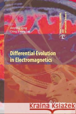 Differential Evolution in Electromagnetics Anyong Qing (National University of Sing Ching Kwang Lee  9783662519202 Springer - książka