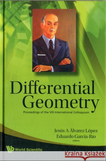 Differential Geometry - Proceedings of the VIII International Colloquium Alvarez Lopez, Jesus A. 9789814261166 World Scientific Publishing Company - książka