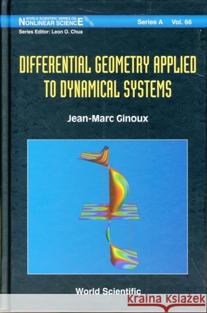 differential geometry applied to dynamical systems  Ginoux, Jean-Marc 9789814277143 World Scientific Publishing Company - książka