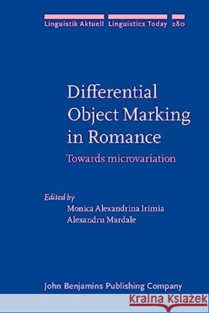 Differential Object Marking in Romance: Towards microvariation  9789027213907 John Benjamins Publishing Co - książka