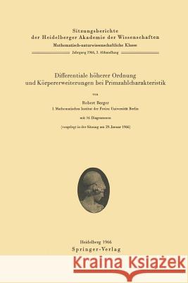 Differentiale Höherer Ordnung Und Körpererweiterungen Bei Primzahlcharakteristik Berger, Robert 9783540036630 Not Avail - książka