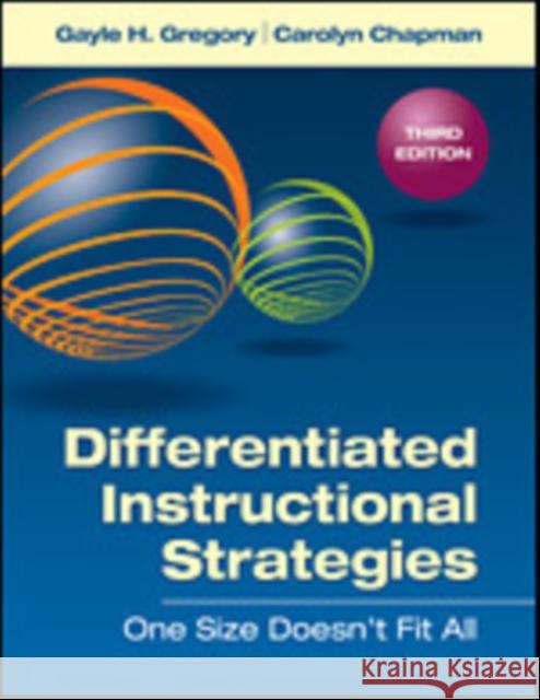 Differentiated Instructional Strategies: One Size Doesn't Fit All Carolyn M. Chapman 9781452260983 Corwin Press - książka