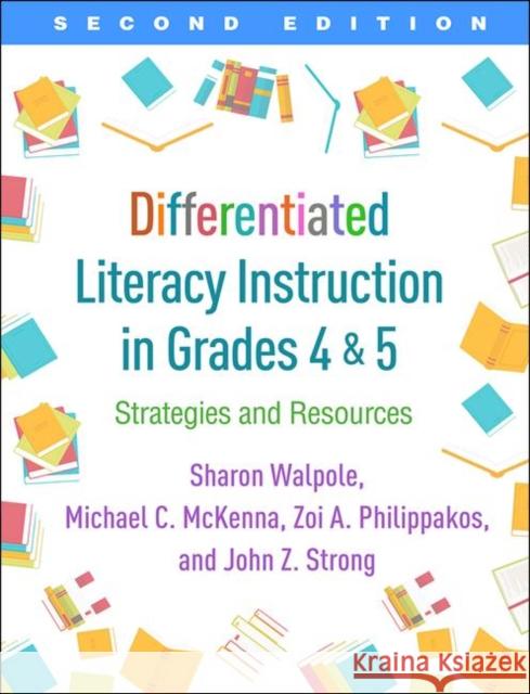 Differentiated Literacy Instruction in Grades 4 and 5: Strategies and Resources Walpole, Sharon 9781462540815 Guilford Publications - książka