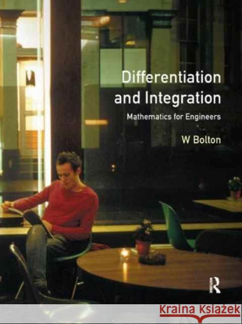 Differentiation and Integration W. Bolton 9781138181168 Routledge - książka