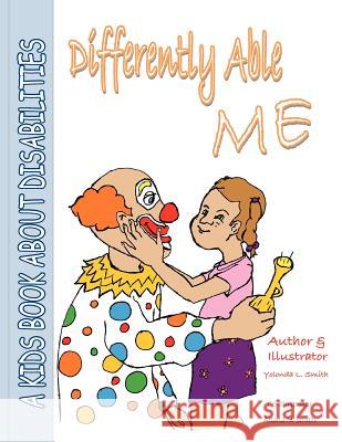 Differently Able Me Yolonda L. Smith 9781456846503 Xlibris Corporation - książka