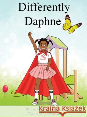 Differently Daphne: Empowering Children with Erb's Palsy Adrianne Free Marussia 9781952733291 Adrianne Free - książka