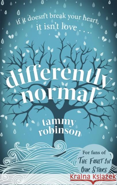 Differently Normal: The love story that will break and mend your heart Tammy Robinson 9780349419046 Little, Brown Book Group - książka