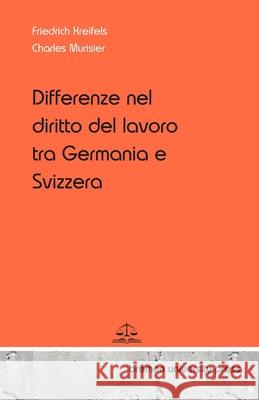 Differenze nel diritto del lavoro tra Germania e Svizzera Charles Murisier Friedrich Kreifels 9783689045005 Bremen University Press - książka