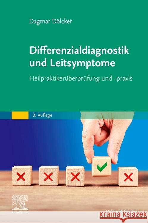 Differenzialdiagnostik und Leitsymptome Dölcker, Dagmar 9783437550683 Elsevier, München - książka