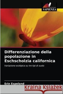 Differenziazione della popolazione in Eschscholzia californica Erin Espeland 9786203190335 Edizioni Sapienza - książka